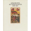 Geschichte auf Spielkarten 1789 - 1871 (WK 100513)