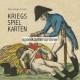 Kriegsspielkarten, Spielkarten zu den europäischen Kriegen und den beiden Weltkriegen (Band 1 + Band 2) (WK 100882)