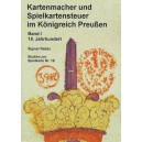 Kartenmacher und Spielkartensteuer im Königreich Preußen, Band 1, 18. Jahrhundert (WK 101326)
