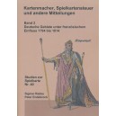 Kartenmacher, Spielkartensteuer und andere Mitteilungen. Band 2 unter französischer Verwaltung 1794 bis 1814