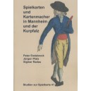 Spielkarten und Kartenmacher in Mannheim und der Kurpfalz