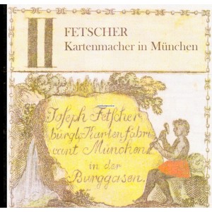 029 Fetscher Kartenmacher in M&uuml;nchen