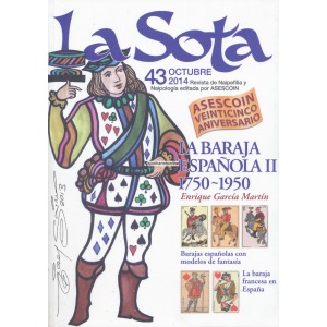 La Sota N&uacute;mero 43 La Baraja Espagnola II 1750 bis 1950
