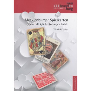 Mecklenburger Spielkarten (K)eine allt&auml;gliche Kulturgeschichte