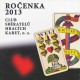 Rocenka 2013 Club sberatelu hracích karet